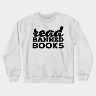 Read Banned Books Crewneck Sweatshirt